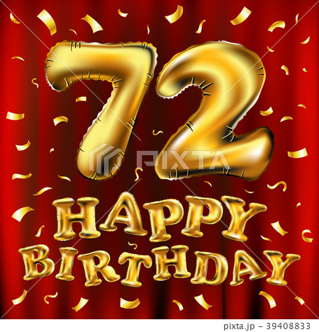 vector happy birthday 72 celebration gold balloons vector happy birthday 72 celebration gold balloons 39408833