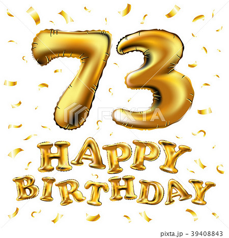 vector happy birthday 73 celebration gold balloons vector happy birthday 73 celebration gold balloons 39408843