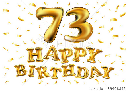 vector happy birthday 73 celebration gold balloons vector happy birthday 73 celebration gold balloons 39408845