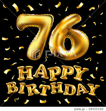 vector happy birthday 76 celebration gold balloons vector happy birthday 76 celebration gold balloons 39435330