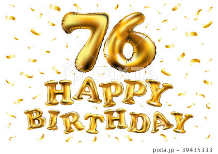 vector happy birthday 76 celebration gold balloons vector happy birthday 76 celebration gold balloons 39435333