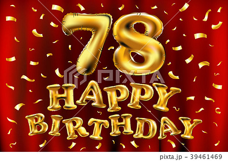 vector happy birthday 78 celebration gold balloons 39461469