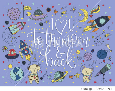 Handdrawn lettering quote with galaxy Handdrawn lettering quote with galaxy 39471191