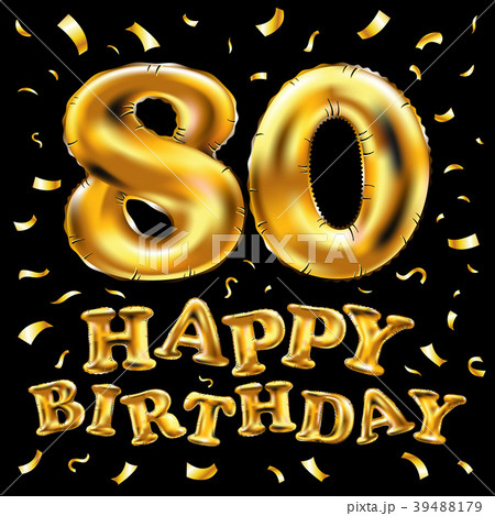 vector happy birthday 80 celebration gold balloons 39488179
