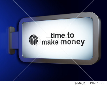 Timeline concept: Time to Make money and Clock on 39614650