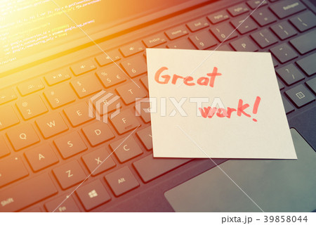 Great work message concept written post it Great work message concept written post it 39858044