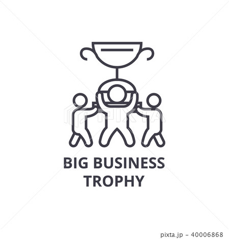 big business trophy thin line icon, sign, symbol, illustation, linear concept, vector big business trophy thin line icon, sign, symbol, illustation, linear concept, vector 40006868