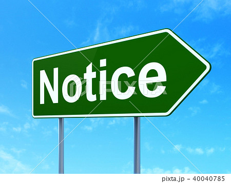 Law concept: Notice on road sign background 40040785