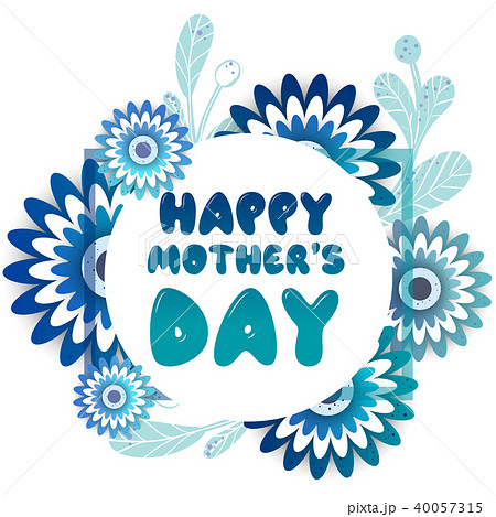 Happy Mother's Day.  40057315
