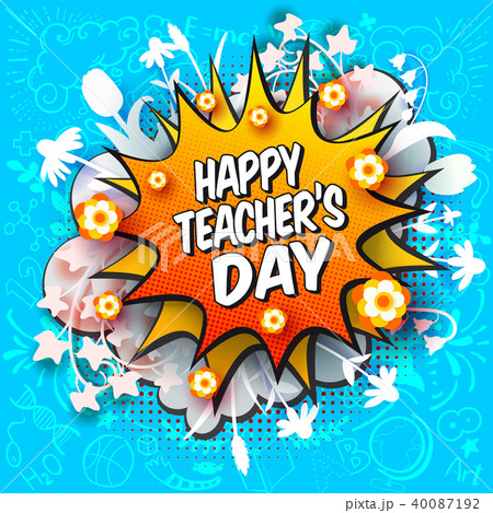 Happy teachers day Happy teachers day 40087192