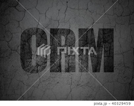 Business concept: CRM on grunge wall background Business concept: CRM on grunge wall background 40329459