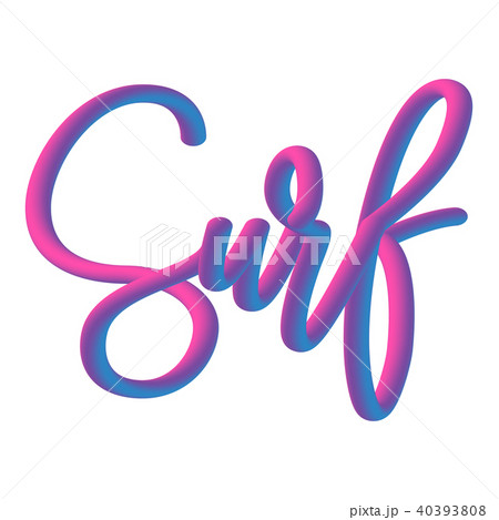Hand drawn neon lettering word Surf Hand drawn neon lettering word Surf 40393808