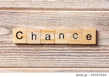 CHANCE word written on wood block. 40397094