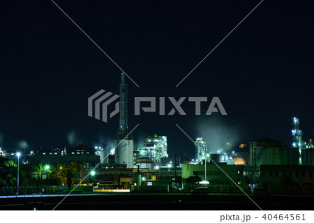 <工場夜景>　四日市　工業地帯　霞ヶ浦 40464561