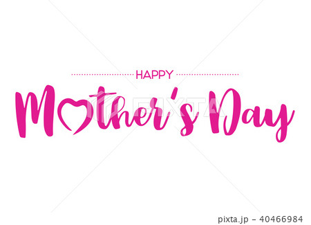 Happy Mother's Day lettering. 40466984