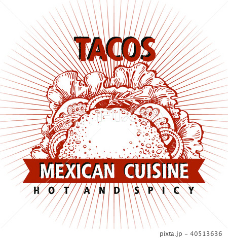 Taco. Mexican food. Traditional mexican cuisine. Banner template. Vector hand drawn Illustration 40513636