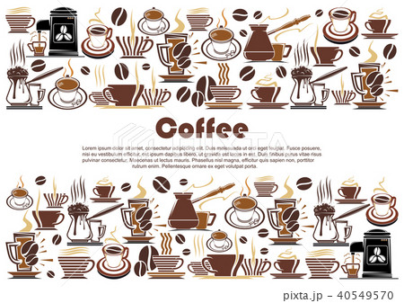 Coffee banner with hot drink and beverage border 40549570