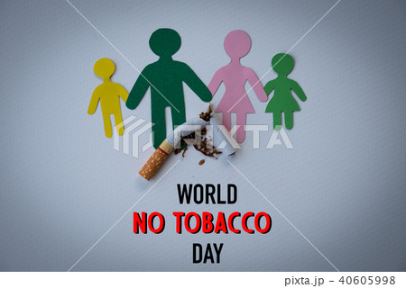 World No Tobacco Day, May 31. 40605998
