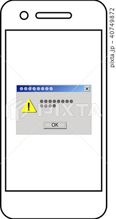 イラスト　スマートフォン　エラー画面 40749872