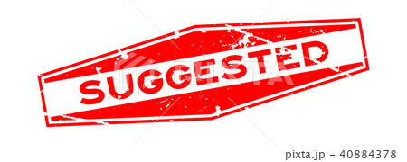 Grunge red suggested word rubber seal stamp 40884378