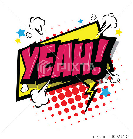 Yeah! Comic Speech Bubble. 40929132