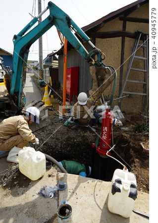 建設現場(消火栓敷設工事) 建設現場(消火栓敷設工事) 40945779