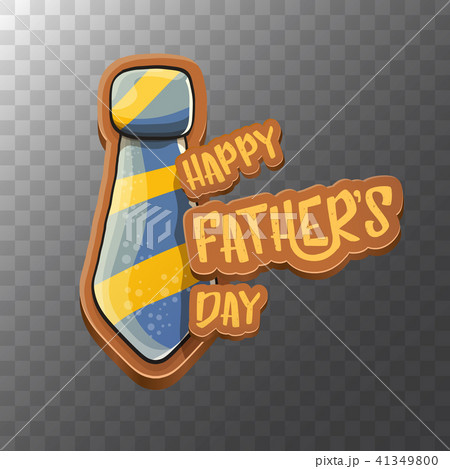Happy Fathers Day vector cartoon greeting card. Fathers day label or icon isolated on transparent 41349800