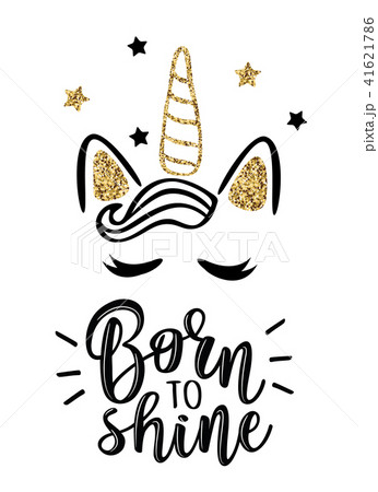 Vector illustration of a slogan Born to shine 41621786