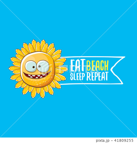 Eat sleep beach repeat vector illustration or summer poster. vector funky sun character with funny 41809255