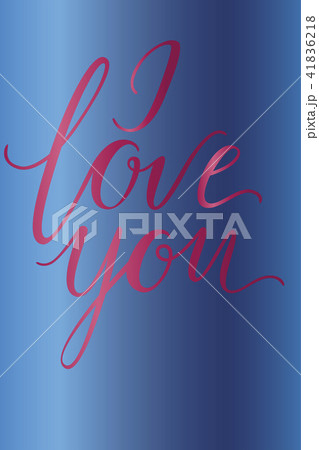Vector greeting card. I LOVE YOU inscription  41836218