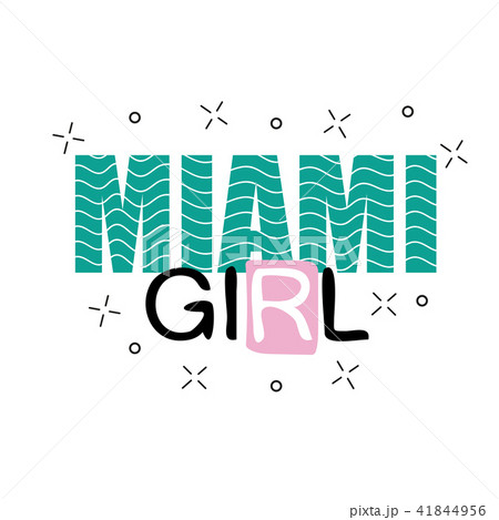 Print background and slogan. For t-shirt in vector. Miami girl text. Print background and slogan. For t-shirt in vector. Miami girl text. 41844956