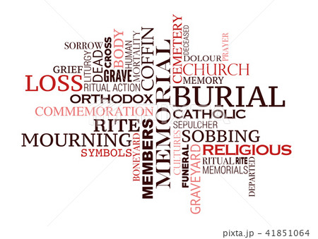 Funeral or burial ceremony word cloud design 41851064