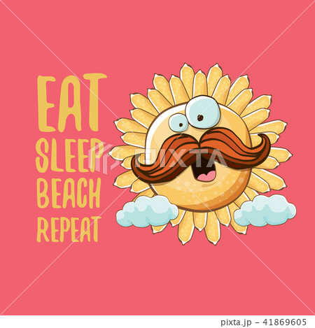 Eat sleep beach repeat vector concept cartoon illustration or summer poster. vector funky sun 41869605
