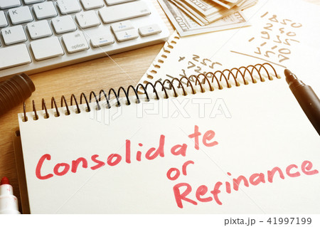 Consolidate or refinance handwritten in a notepad. 41997199