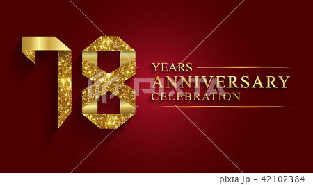 78 years anniversary logo ribbon golden number. 42102384