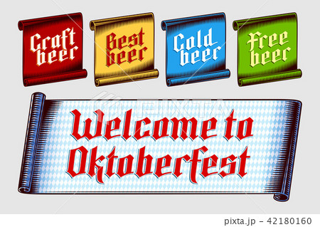 Banner label scroll with inscription Craft Best Cold Free beer, Welcome to Oktoberfest from gothic letters. Vector graphic illustration set of tag sticker in vintage engraving style. Colored versions. Banner label scroll with inscription Craft Best Cold Free beer, Welcome to Oktoberfest from gothic letters. Vector graphic illustration set of tag sticker in vintage engraving style. Colored versions. 42180160
