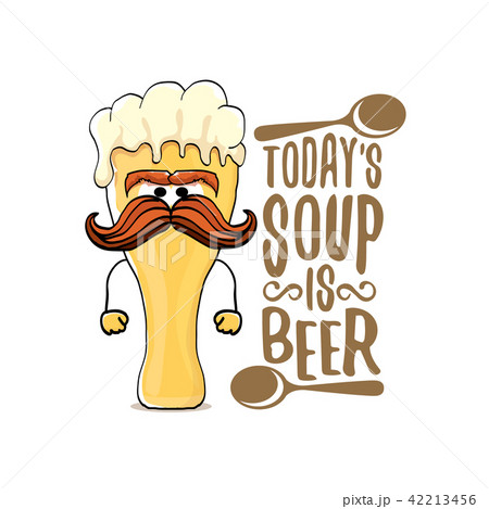 Today s soup is beer vector bar menu concept illustration or summer poster. vector funky beer 42213456