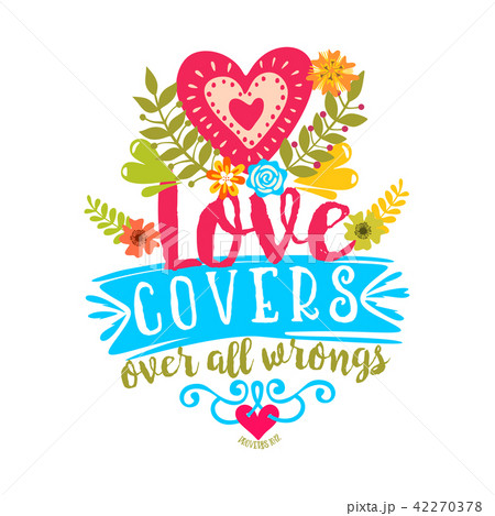 Christian art. Love covers over all wrongs. 42270378