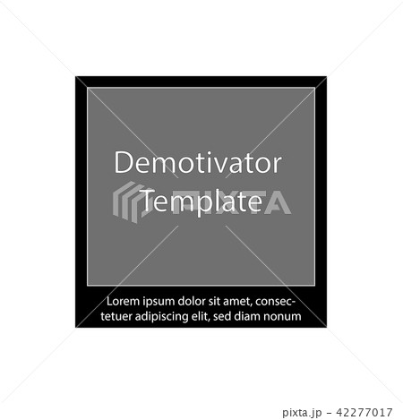 Demotivator vector  template  42277017