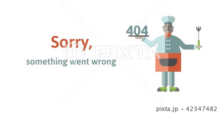 Chef in uniform with 404 digits on a plate. Sorry something went wrong. Oops 404 error page, vector Chef in uniform with 404 digits on a plate. Sorry something went wrong. Oops 404 error page, vector 42347482