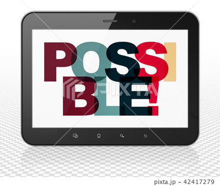 Business concept: Tablet Pc Computer with Possible! on display Business concept: Tablet Pc Computer with Possible! on display 42417279