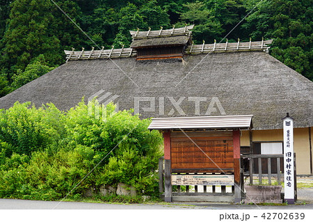 萱葺きの家 国重要文化財(旧中村家住宅) 萱葺きの家 国重要文化財(旧中村家住宅) 42702639