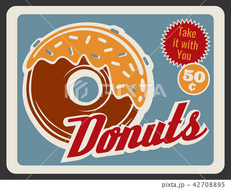 Donut retro poster of bakery and fast food dessert 42708895
