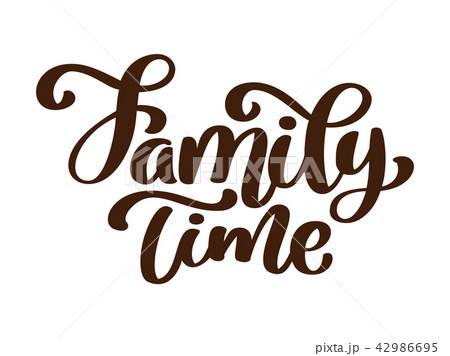 Family time - hand drawn vector lettering isolated on white. Thanksgiving greeting card template 42986695