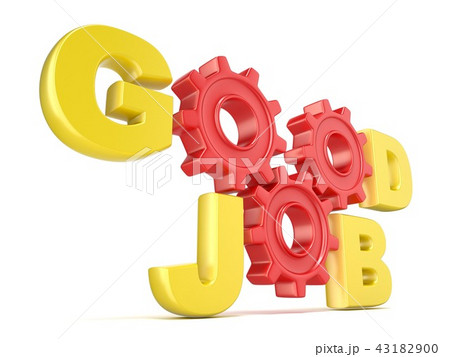 The Words Good Job In 3d Letters And Gear Wheelsのイラスト素材