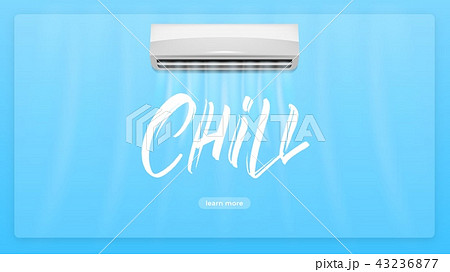 Air conditioner concept illustration. Chill lettering text and realistick conditioner with cold air Air conditioner concept illustration. Chill lettering text and realistick conditioner with cold air 43236877