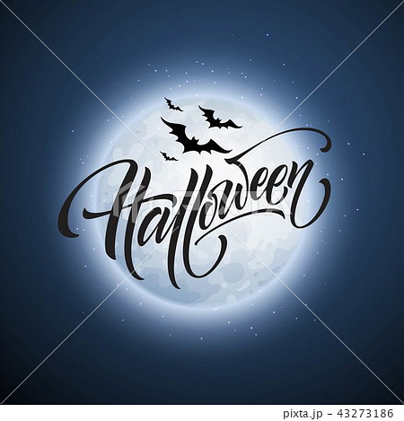 Halloween glowing night background with the moon, bats. Calligraphy, Lettering. Vector illustration 43273186