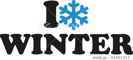 I love winter with snowflake I love winter with snowflake 43401727
