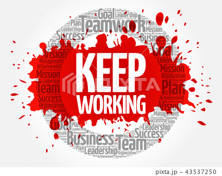 Keep working word cloud collage 43537250