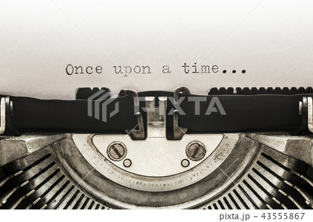Once upon a time typed on a vintage typewriter Once upon a time typed on a vintage typewriter 43555867